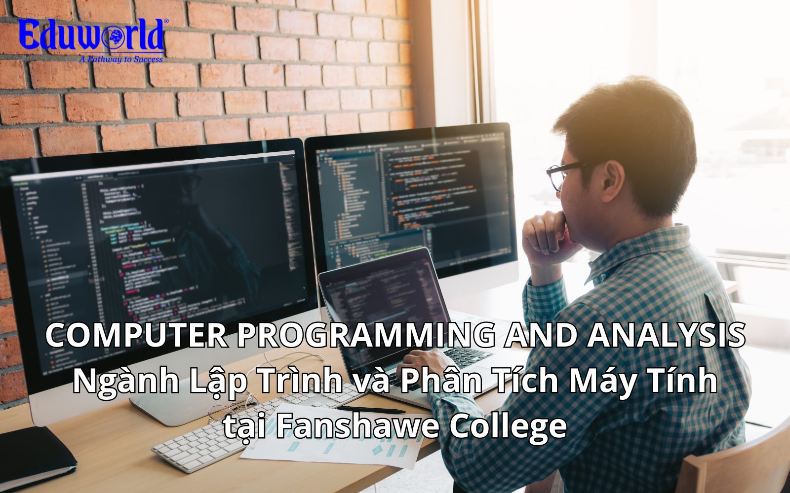 COMPUTER PROGRAMMING AND ANALYSIS - Ngành Lập Trình và Phân Tích Máy Tính tại Fanshawe College